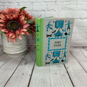 vtg 1963 toby tyler of ten weeks with a circus by james otis retro MCM nursery